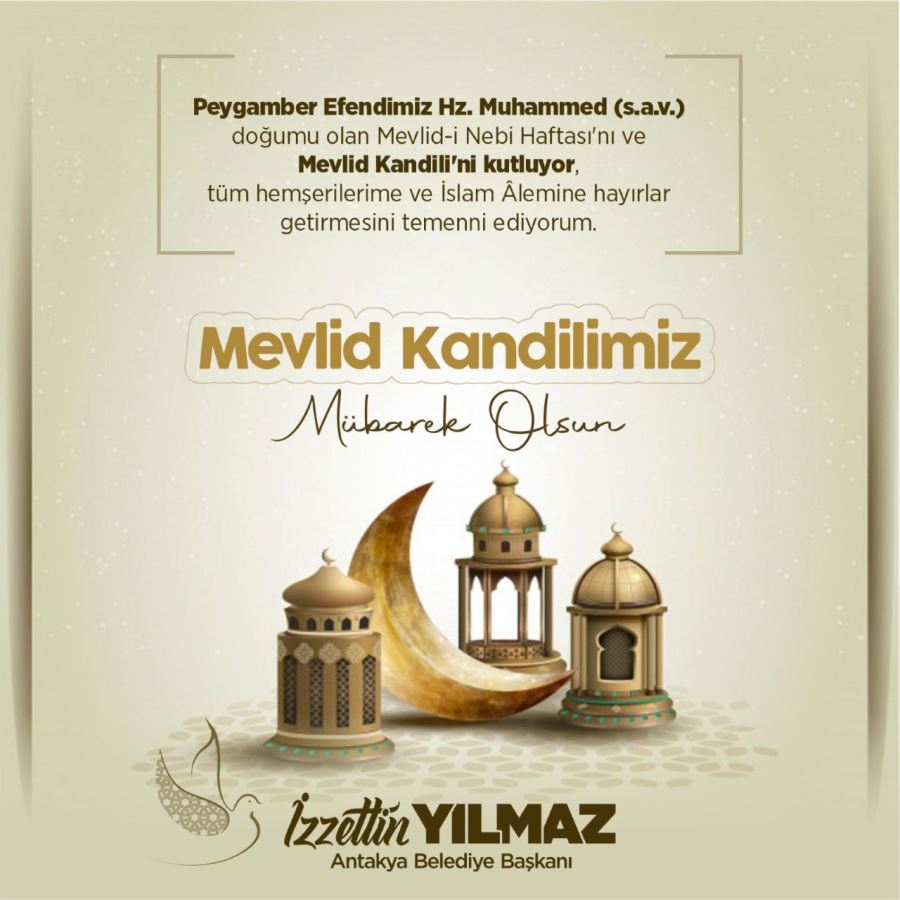 BAŞKAN İZZETTİN YILMAZ MEVLİD KANDİLİ’Nİ KUTLADI    